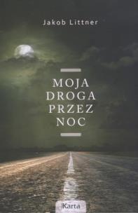 Okładka książki Moja droga przez noc