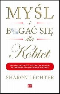 Okładka książki Myśl i bogać się dla kobiet