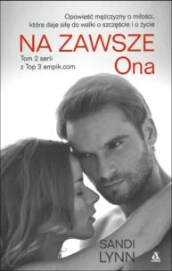 Okładka książki Na zawsze T.2 Ona