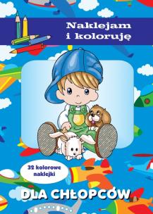 Okładka książki Naklejam i koloruję - Dla chłopców