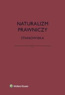 Okładka książki Naturalizm prawniczy Stanowiska