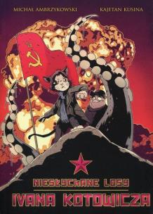 Okładka książki Niesłychane losy Ivana Kotowicza