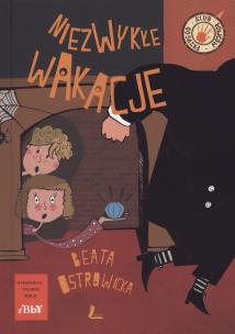 Okładka książki Niezwykłe wakacje