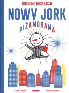 Okładka książki Nowy Jork. Piżamorama. Ruchome ilustracje