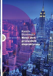 Okładka książki Nowy Jork. Przewodnik niepraktyczny