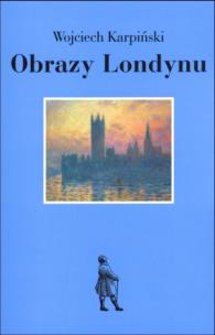 Okładka książki Obrazy Londynu