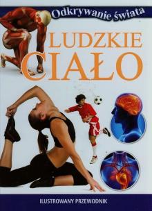 Okładka książki Odkrywanie świata - Ludzkie ciało