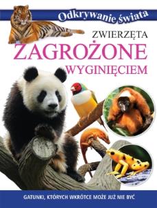 Okładka książki Odkrywanie świata -Zwierzęta zagrożone wyginięciem
