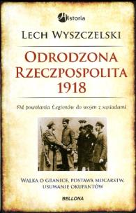 Okładka książki Odrodzona Rzeczpospolita 1918 TW