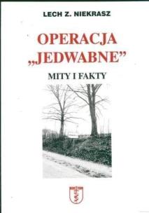 Okładka książki Operacja ''Jedwabne''. Mity i fakty