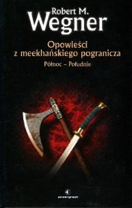 Okładka książki Opowieści z meekhańskiego pogranicza Płn-Płd