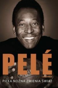 Okładka książki Piłka nożna zmienia świat