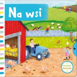 Okładka książki Pociągnij i przesuń - Na wsi