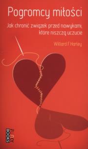 Okładka książki Pogromcy miłości. Jak skutecznie chronić związek..