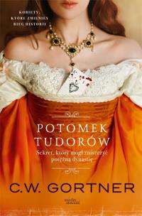 Okładka książki Potomek Tudorów
