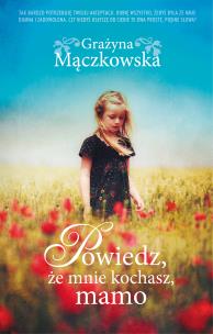 Okładka książki Powiedz że mnie kochasz
