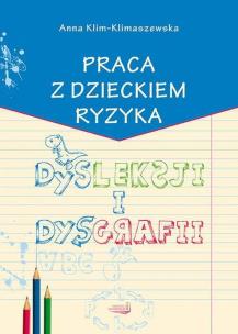 Okładka książki Praca z dzieckiem ryzyka dysleksji i dysgrafii