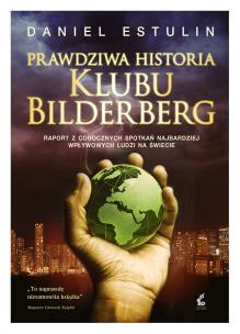Okładka książki Prawdziwa historia klubu Bilderberg