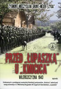 Okładka książki Przed Łupaszką u Kmicica