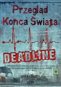 Przegląd Końca Świata: Deadline. Autor: Grant Mira. Multiszop.pl Okładka książki Przegląd Końca Świata: Deadline