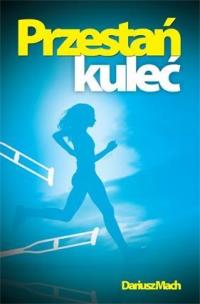 Okładka książki Przestań kuleć
