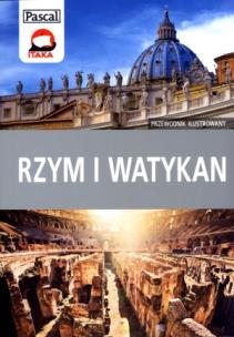Okładka książki Przewodnik ilustrowany - Rzym i Watykan w.2014