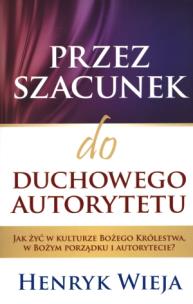 Okładka książki Przez szacunek do duchowego autorytetu