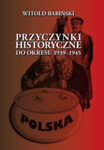 Okładka książki Przyczynki historyczne do okresu 1939-1945