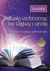 Okładka książki Rytuały ochronne na klątwy i uroki