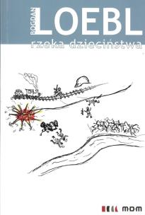 Okładka książki Rzeka dzieciństwa