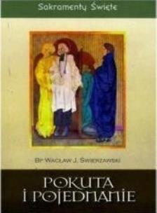 Okładka książki Sakramenty Świete - Pokuta i pojednanie