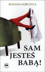 Okładka książki Sam jesteś babą!