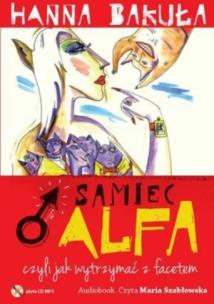 Okładka książki Samiec alfa, czyli jak wytrzymać z facetem - Audiobook