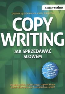 Okładka książki Samo Sedno - Copywriting. Jak sprzedawać słowem