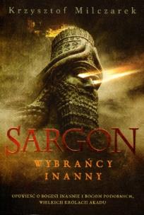 Okładka książki Sargon. Wybrańcy Inanny.