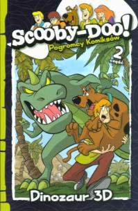 Okładka książki Scooby-Doo! Pogromcy komiksów cz.2. Dinozaur 3D