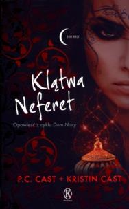 Okładka książki Seria Dom nocy 3. Klątwa Neferet