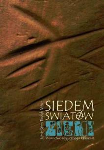 Okładka książki Siedem światów ziemi. Proroctwo kamienia mocy