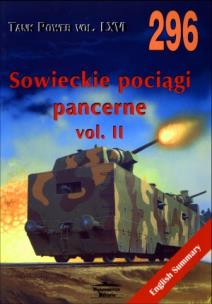 Okładka książki Sowieckie pociągi pancerne vol. II. Tank Power vol. LXVI 296