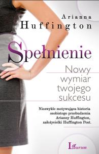 Okładka książki Spełnienie. Nowy wymiar twojego sukcesu