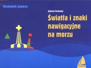 Okładka książki Światła i znaki nawigacyjne na morzu W.II