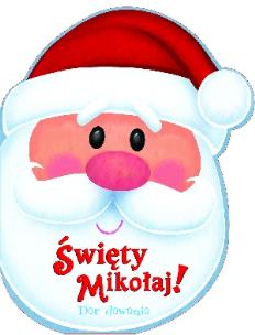 Okładka książki Święty Mikołaj! Dar dawania