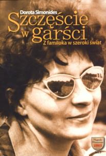 Okładka książki Szczęście w garści. Z familoka w szeroki świat BR