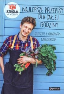 Okładka książki Szkoła na widelcu. Najlepsze przepisy...