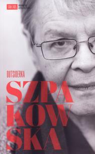Okładka książki Szpakowska. Outsiderka