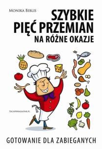 Okładka książki Szybkie pięć przemian na różne okazje