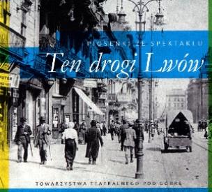 Okładka książki Ten drogi Lwów