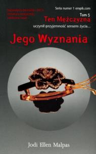Okładka książki Ten mężczyzna T.5 Jego wyznania