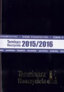 Okładka książki Terminarz Nauczyciela 2015/2016 mix