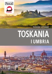 Toskania i Umbria.Przewodnik ilustrowany. Autor: Opracowanie zbiorowe. Multiszop.pl Okładka książki Toskania i Umbria.Przewodnik ilustrowany